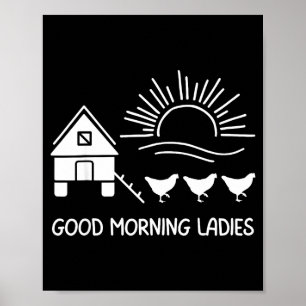 Guten Morgen Damen lustiges Huhn  Poster