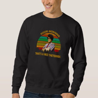 Guten Morgen, das ist ein netter Tnetennba Retro V Sweatshirt