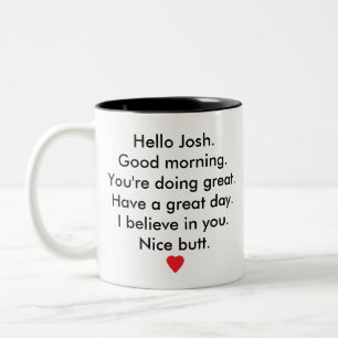 Guten Morgen, es geht dir gut. Einen schönen Tag h Zweifarbige Tasse