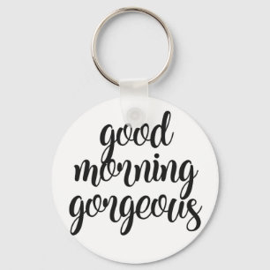 Guten Morgen herrlich Schlüsselanhänger