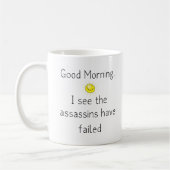 Guten Morgen. Ich sehe, dass die Assassins versagt Kaffeetasse (Links)