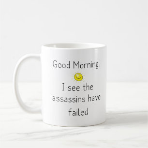 Guten Morgen. Ich sehe, dass die Assassins versagt Kaffeetasse