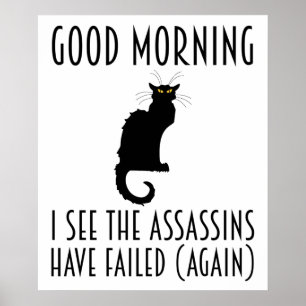 Guten Morgen - Ich sehe, die Attentäter haben vers Poster
