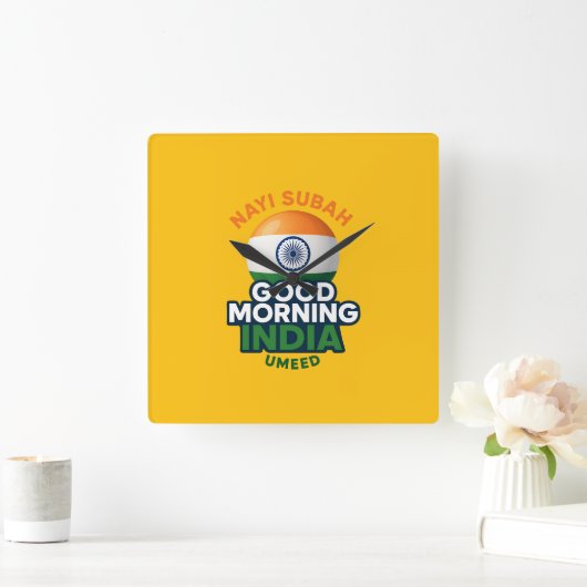 Guten Morgen Indien, Nayi Subah, Umeed Quadratische Wanduhr (Zuhause)