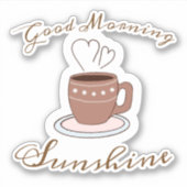 Guten Morgen Kaffee und Herz Sonnenschein Aufkleber (Vorderseite)