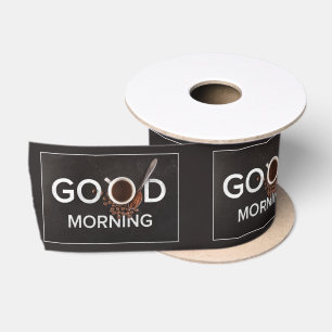 Guten Morgen Kaffeeband Satinband