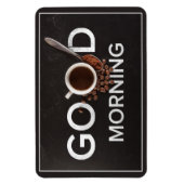 Guten Morgen Kaffeemagnet Magnet (Vertikal)