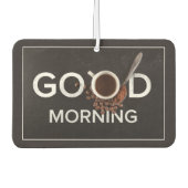 Guten Morgen Kaffeemaschine Autolufterfrischer (Vorderseite)