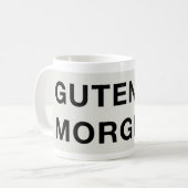 GUTEN MORGEN KAFFEETASSE (Vorderseite Links)