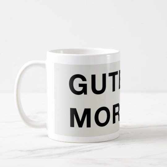 GUTEN MORGEN KAFFEETASSE