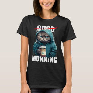 Guten Morgen Katze Kaffee T-Shirt