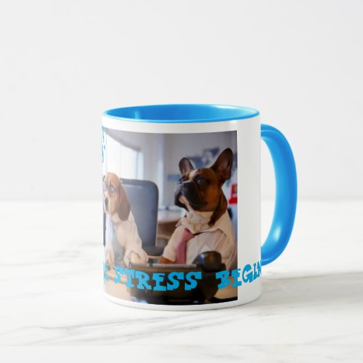 Guten Morgen! Lassen Sie den Druck anfangen… Tasse (VorderseiteRechts)