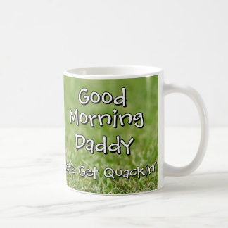 Guten Morgen - Los geht's mit Quackin' Individuell Kaffeetasse
