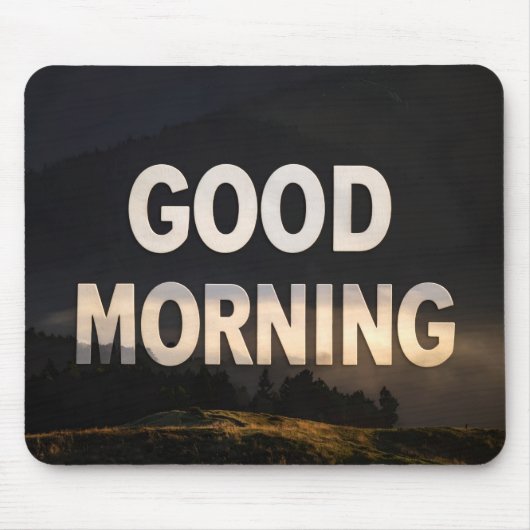 Guten Morgen Mousepad (Vorne)