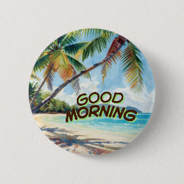Guten Morgen Palmen Button