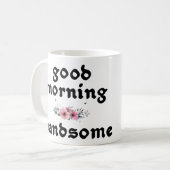 Guten Morgen schöne Zitate Funny Kaffeetasse (Vorderseite Links)