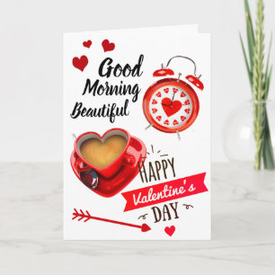 Guten Morgen Schönheit, Frohen Valentinstag Karte