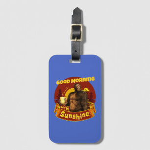 Guten Morgen Sonnenschein Bigfoot Kaffee Humor Kun Gepäckanhänger