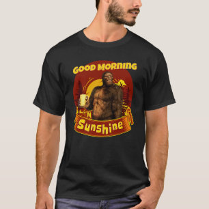 Guten Morgen Sonnenschein Bigfoot Kaffee Humor Kun T-Shirt