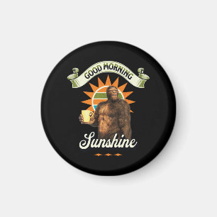 Guten Morgen Sonnenschein Bigfoot trinken Kaffee Magnet
