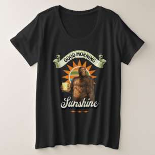 Guten Morgen Sonnenschein Bigfoot trinkt Kaffee Große Größe T-Shirt