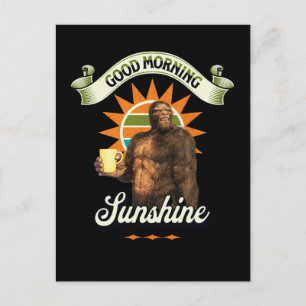 Guten Morgen Sonnenschein Bigfoot trinkt Kaffee Postkarte