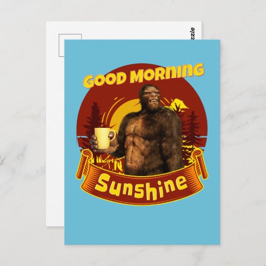 Guten Morgen Sonnenschein Funny Bigfoot Kaffee Postkarte (Vorne/Hinten)