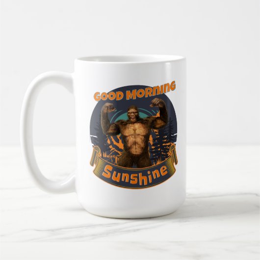 Guten Morgen Sonnenschein Funny Bigfoot Kaffeetasse (Links)