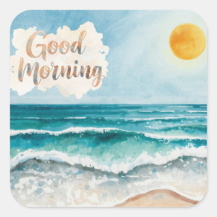 Guten Morgen Strand Leben Quadratischer Aufkleber