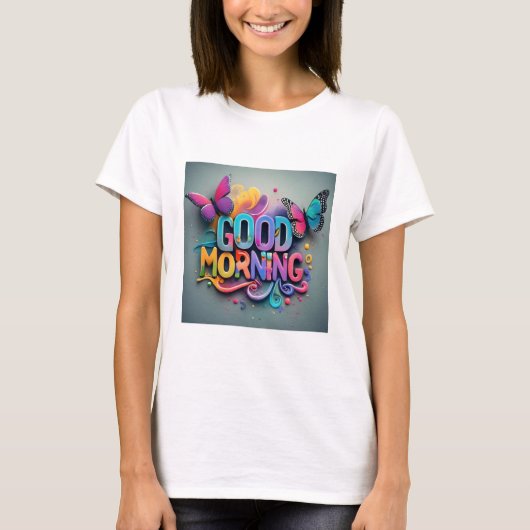 Guten Morgen T - Shirt (Vorderseite)
