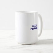 Guten Morgen Tasse (VorderseiteRechts)