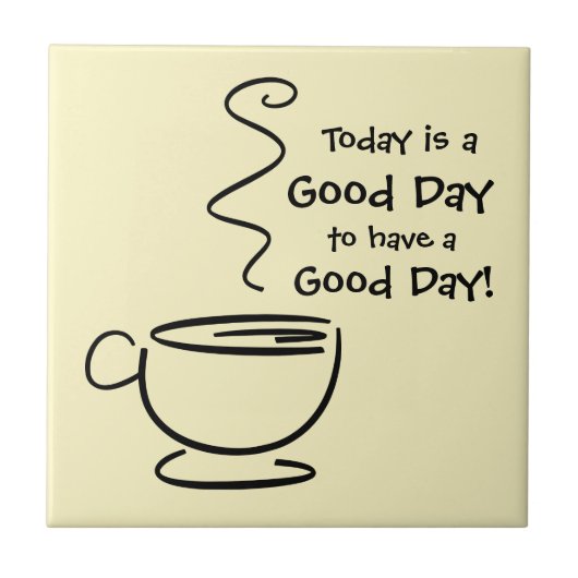 Guten Tag Cup mit Dampf-Tile Fliese (Vorderseite)