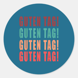 Guten Tag Guten Tag Guten Tag Guten Tag Lustiger D Runder Aufkleber