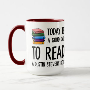 Guten Tag, um ein Buch von Dustin Stevens zu lesen Tasse