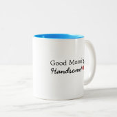 Gutenmorgen, hübsch! Kaffee-Tasse Zweifarbige Tasse (VorderseiteRechts)