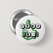 Guter Job! Knopf Button (Vorne & Hinten)