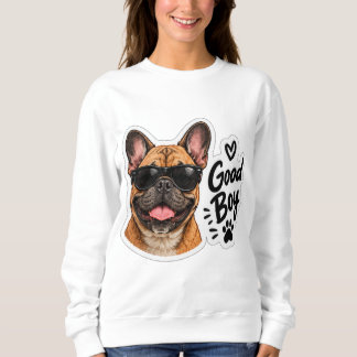 Guter Junge Süßer Hund Französische Bulldogge Sonn Sweatshirt