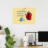 Guter Kaffee im Mittelalter Poster (Heimbüro)