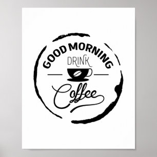 Guter Kaffee, Zitat Poster