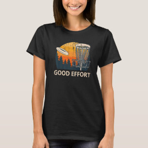 Guter Komfort Disc Golf Golfer Spaß Sarcastic Frie T-Shirt