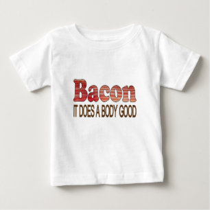 Guter Körper Bacon Baby T-shirt