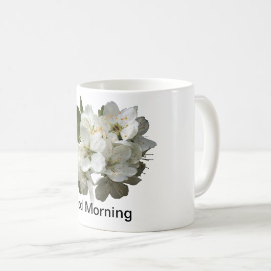 "GUTER MORGEN" MIT SCHÖNER WEISSER BLUME KAFFEETASSE (VorderseiteRechts)