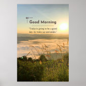 Guter Morgen Motivierend Zitat-Poster Poster (Vorne)