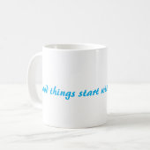 Guter Sache-Anfang mit Bismillah - Kaffee-Tasse Kaffeetasse (Vorderseite Links)