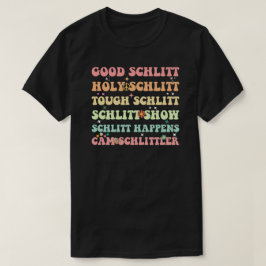 Guter Schlitt Heiliger Schlitt Harter Schlitt Lust T-Shirt