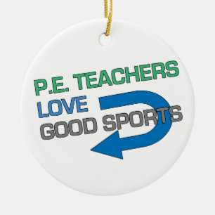 Guter Sport P.E. Teachers Like Keramik Ornament