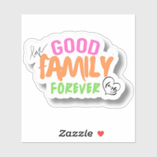 Guter Sticker für die Familie