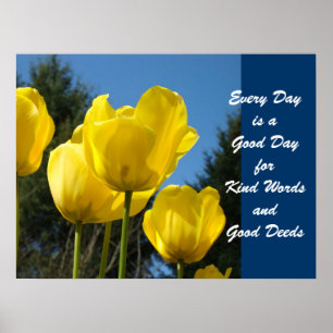 Guter Tag Gute Worte Gute Taten Kunst Tulpen Poster