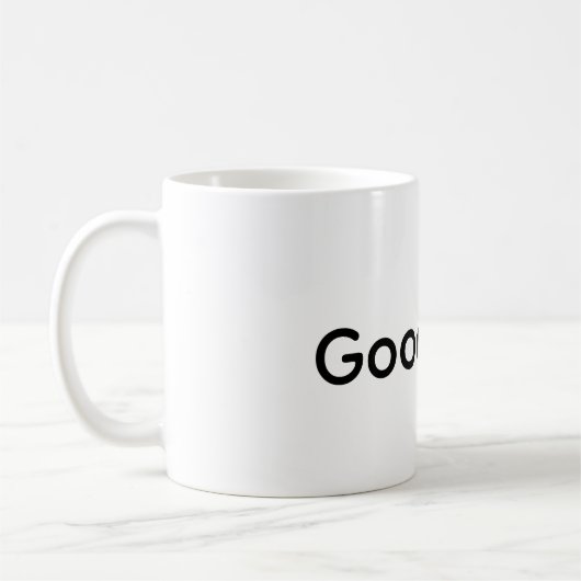 Guter Tassen-Spruch  Kaffeetasse (Links)