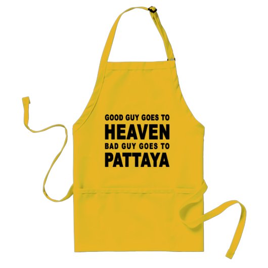 GUTER TYP WIRD SCHLECHTER TYP NACH PATTAYA GEHEN SCHÜRZE (Vorne)